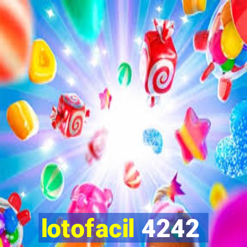 lotofacil 4242